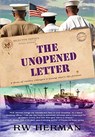 The Unopened Letter - Richard W Herman - 9780999051467