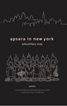 Apsara in New York - Sokunthary Svay - 9780999223239