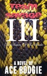 Team Savage III - Ace Boogie - 9780999264690