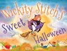 Wickity Stitch's Sweet Halloween! - Elle L Stone - 9780999493007