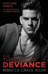 The Theory of Deviance - Rebecca Grace Allen - 9780999800430