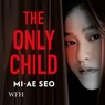 The Only Child -  - 9781004041787