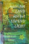 Claire Obscure, deel 5 in de serie: Naar het land van het lopend licht - Marjet Maks - 9781005455118