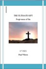 The Ultimate Gift - Paul Wilson - 9781005807559