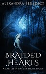 Braided Hearts - Alexandra Benedict - 9781005894184
