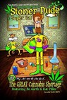 The Amazing Adventures of Stoner Dude and Super Cat - MOORE,  Rob - 9781006724299
