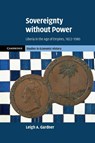 Sovereignty without Power - Leigh A. (London School of Economics and Political Science) Gardner - 9781009181099