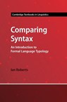 Comparing Syntax - Ian (University of Cambridge ) Roberts - 9781009291620