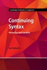 Continuing Syntax - Ian (University of Cambridge) Roberts - 9781009291675
