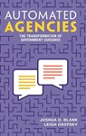 Automated Agencies - Joshua D. (University of California Blank ; Leigh (University of North Carolina Osofsky - 9781009347129