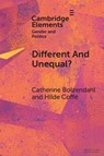 Different and Unequal? - Catherine (Oregon State University) Bolzendahl ; Hilde (University of Bath) Coffe - 9781009400053