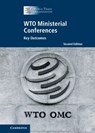 WTO Ministerial Conferences - World Trade Organization Secretariat - 9781009444699