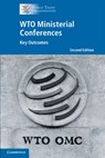 WTO Ministerial Conferences - World Trade Organization Secretariat - 9781009444705