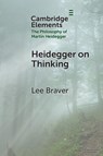 Heidegger on Thinking - Lee (University of South Florida) Braver - 9781009466943
