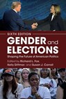 Gender and Elections - Richard L. (Loyola Marymount University Fox ; Kelly (Rutgers University Dittmar ; Susan J. (Rutgers University Carroll - 9781009680202