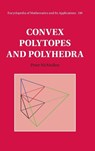 Convex Polytopes and Polyhedra - Peter (University College London) McMullen - 9781009699983
