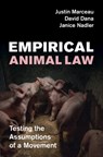 Empirical Animal Law - Justin (University of Denver) Marceau ; David A. (Northwestern University Dana ; Janice (Northwestern University Nadler - 9781009850445