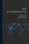 Der Schimmelreiter [microform]: Novelle - Theodor Storm - 9781014257260
