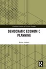 Democratic Economic Planning - Robin Hahnel - 9781032003320