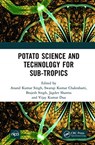 Potato Science and Technology for Sub-Tropics - Anand Kumar Singh ; Swarup Kumar Chakrabarti ; Brajesh Singh ; Jagdev Sharma ; Vijay Kumar Dua - 9781032005560