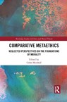 Comparative Metaethics - Colin Marshall - 9781032087979
