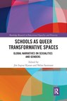 Schools as Queer Transformative Spaces - Jon Ingvar Kjaran ; Helen (York St John University Sauntson - 9781032088396