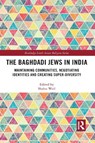 The Baghdadi Jews in India - SHALVA (HEBREW UNIVERSITY OF JERUSALEM,  Israel) Weil - 9781032091662