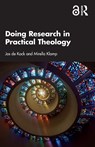 Doing Research in Practical Theology - Jos de Kock ; Mirella Klomp - 9781032120010