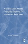 Activated Script Analysis - Elizabeth Brendel Horn - 9781032125404
