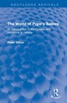The World of Pope's Satires - PETER (PETER DIXON IS DECEASED,  executor is unknown. Royalties to be held on account untill the estate get in touch sf case 02097714 for contract 197548. Also see a/c 823531) Dixon - 9781032195155