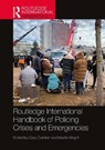 Routledge International Handbook of Policing Crises and Emergencies - Gary (Professor Emeritus Cordner ; Martin Wright - 9781032207872