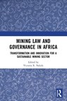 Mining Law and Governance in Africa - Victoria R. (University of Bradford Nalule - 9781032256603