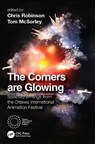 The Corners are Glowing - Chris (Idaho State University) Robinson ; Tom McSorley - 9781032263779