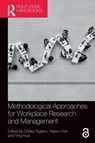 Methodological Approaches for Workplace Research and Management - Chiara (Politecnico di Milano Tagliaro ; Marko (Prague University of Economics and Business Orel ; Ying (Cornell University Hua - 9781032267685