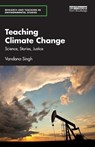 Teaching Climate Change - Vandana Singh - 9781032278599
