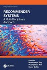 Recommender Systems - Monideepa (KIIT Deemed to be University Roy ; Pushpendu (University of Nottingham Kar ; Sujoy (KIIT Deemed to be University Datta - 9781032333229