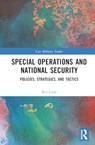 Special Operations and National Security - Ben Gans - 9781032429694