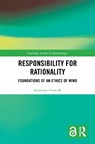 Responsibility for Rationality - Sebastian (University of Zurich Schmidt - 9781032467177