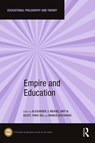 Empire and Education - Alexander J. Means ; Amy N. (University of Hawai‘i Sojot ; Yuko (University of Hawai‘i Ida - 9781032471839