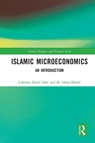Islamic Microeconomics - Lukman Hanif Arbi ; M. Ishaq (La Trobe University Bhatti - 9781032596730