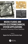 Micro-Fluidic and Micro-electromechanical System Applications - Nguyen Van Toan ; Tarlochan (Lovely Professional University Singh - 9781032747798