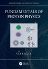 Fundamentals of Photon Physics - Ole (Aalborg University Keller - 9781032824987