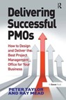 Delivering Successful PMOs - Peter Taylor ; Ray Mead - 9781032837000