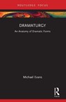 Dramaturgy - Michael Evans - 9781032995427