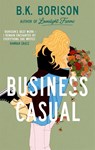Business Casual - B.K. Borison - 9781035028870