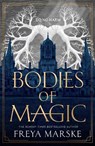 Bodies of Magic - Freya Marske - 9781035039340