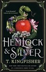 Hemlock & Silver - T. Kingfisher - 9781035052691