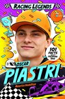 Racing Legends: Oscar Piastri - Maurice Hamilton - 9781035057542
