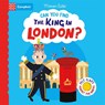 Can You Find The King in London? - Marion Billet - 9781035059928