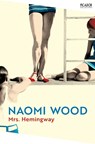 Mrs. Hemingway - Naomi Wood - 9781035062751